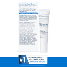 Load image into Gallery viewer, CeraVe Eye Repair Cream | Under Eye Cream for Dark Circles and Puffiness Delicate Skin Under Eye Area with Hyaluronic acid and Ceramides | Non-comedogenic, Fragrance Free | 0.5Oz, 14 ML
